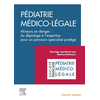 Image de Clinique de la violence en pédiatrie. Vol. 1. Pédiatrie médico-légale : mineurs en danger : du dépistage à l'expertise pour un discours spécialisé protégé