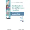 Image de Réadaptation des déficiences visuelles: 27 fiches pour votre pratique