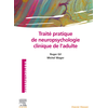 Image de Traité pratique de neuropsychologie clinique de l'adulte : évaluation et revalidation