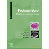 Image de Endométriose : diagnostic et prise en charge