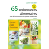 Image de 65 ordonnances alimentaires : avec 50 ordonnances de plantes médicinales : prescription, conseils au patient, physiopathologie