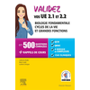 Image de Validez vos UE 2.1 et 2.2 : biologie fondamentale, cycles de la vie et grandes fonctions : en 450 questions corrigées avec rappels de cours