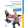 Image de Accompagner au quotidien la personne à mobilité réduite : plus de 70 fiches d'aide aux transferts