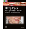 Image de Orthodontie des plus de 50 ans : influence du vieillissement