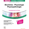 Image de Biochimie - Physiologie - Physiopathologie - L'enseignement en fiches