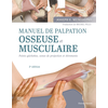 Image de Manuel de palpation osseuse & musculaire : points gâchettes, zones de projection et étirements
