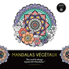 Image de Mandalas végétaux : mon carnet de coloriages et pensées 100 % bonne humeur !