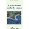 Image de L'île où viennent ronfler les baleines