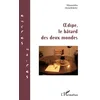 Image de Oedipe, le bâtard des deux mondes