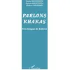 Image de Parlons khakas: Une langue de Sibérie