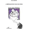 Image de L'Amérique était sous nos pieds: Trente-deux histoires
