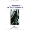 Image de La négresse de Saint-Domingue