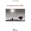 Image de La marche sur les cendres