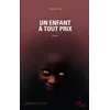 Image de Un enfant à tout prix