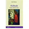 Image de Alcibiade: L'enfant terrible de la Grèce