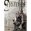 Image de Servitude. Vol. 3. L'adieu aux rois