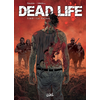 Image de Dead life. Vol. 3. Le calice