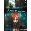 Image de Le sang du dragon. Vol. 10. Lilith
