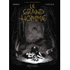 Image de Les ogres-dieux. Vol. 3. Le grand homme