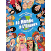 Image de Le monde à l'envers. Vol. 1. L'envers du décor