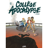 Image de Collège apocalypse. Vol. 1. L'accident