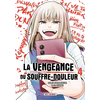 Image de La vengeance du souffre-douleur. Vol. 4