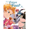 Image de Frères de foot. Vol. 4. Force et valeurs