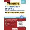 Image de Sciences Po - Questions contemporaines - L'alimentation + Thème 2024 - Concours commun des IEP 2024: 20 sujets corrigés + Fil d'actu mois par mois + synthèses audio