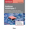 Image de Systèmes numériques 1: Analyse des signaux, fonctions électroniques de base et réseaux