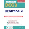 Image de DCG 3 - Droit social : Manuel et Applications 2023-2024: Maîtriser les compétences et réussir l'examen