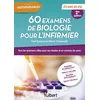 Image de 60 examens de biologie pour l'infirmier: Tous les examens utiles pour ses études en IFSI et en services de soins