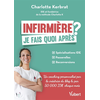 Image de Infirmière : je fais quoi après ? - Spécialisations IDE / Passerelles / Reconversions