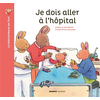 Image de Je dois aller à l'hôpital