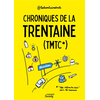Image de Chroniques de la trentaine (TMTC) : toi-même tu sais, pour les boomers