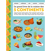 Image de Le grand livre de la cuisine des 5 continents