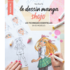 Image de Le dessin manga shojo : les techniques essentielles en 50 modèles
