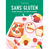Image de Sans gluten - Super recettes, conseils et astuces !