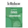 Image de Dictionnaire de rimes & assonances : illustrées par 3.000 citations de poèmes et chansons