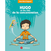 Image de Hugo et les clefs de la concentration