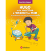 Image de Hugo et la machine à remonter les mots : un conte pour en finir avec les fautes d'orthographe