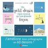 Image de Un petit dessin vaut mieux qu'une grande leçon : 60 mots illustrés pour ne plus faire de fautes