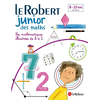 Image de Le Robert junior des maths : les mathématiques illustrées de A à Z : 8-12 ans, CE, CM, 6e