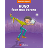 Image de Hugo face aux écrans