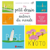 Image de Un petit dessin pour voyager autour du monde : 60 lieux illustrés pour découvrir les 5 continents