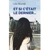 Image de et si c'était le dernier...
