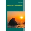Image de Après toi, le bonheur
