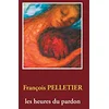 Image de Les heures du pardon
