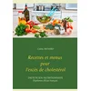 Image de Recettes et menus pour l'excès de cholestérol