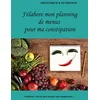 Image de J'élabore mon planning de menus pour ma constipation