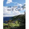 Image de Une Arrivée au 5e ciel